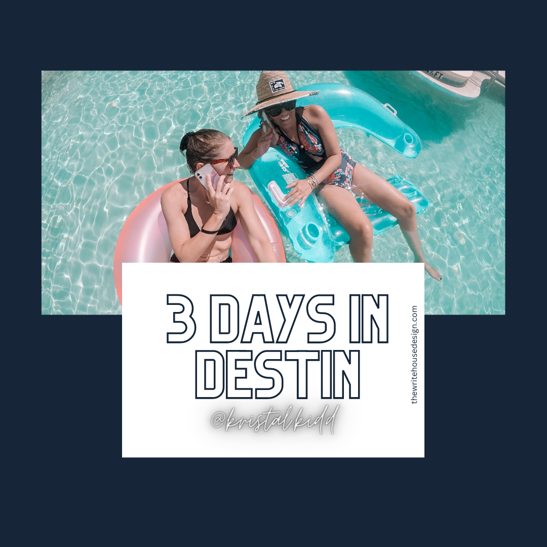 3 Days in Destin, Florida