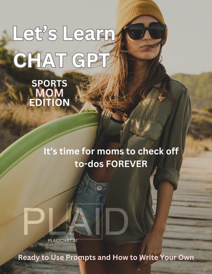 Learn Chat GPT : Sports Mom Edition
